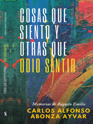 cover image of Cosas que siento y otras que odio sentir